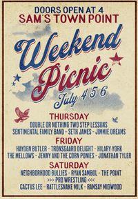 Weekend Picnic - Doors at 4pm - Neighborhood Bullys, Ryan Sambol, The Point, Cactus Lee, Rattlesnake Milk, Ramsay Midwood and PRO-WRESTLING!!!