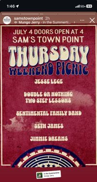 Weekend Picnic - Doors at 4pm -  Jesse Lege, Double or Nothing Two Step Lessons, Sentimental Family Band, Seth James, Jimmie Dreams!