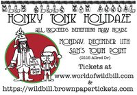 Honky Tonk Holidaze w/ Wild Bill