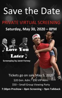 Private Virtual Screening of Love you Later Movie
