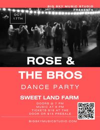 Rose & The Bros Dance Party!