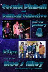 Cosmic Pinball + Puffball Collective @ Moe's