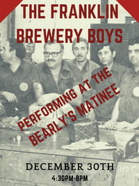 Franklin Brewery Boys Bearly's Matinee