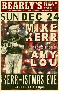 Mike Kerr & Amy Lou Kerr-istmas Special
