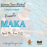 Maka Live @ Waimea Town Market