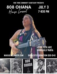 Maka & 808 Ohana House Concert