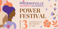 Power Festival – Phoenixville Women’s Outreach 
