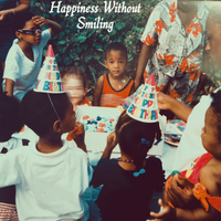 Happiness Without Smiling by Matthew C.