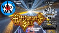 HAIRBANGERS BALL w/special guests WHO'S WHO