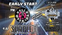 PARTY TIME! EARLY START! HELLO WEEKEND & SEMPLE BAND