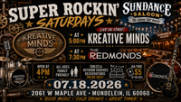 SUPER ROCKIN SATURDAYS - THE REDMONDS & KREATIVE MINDS