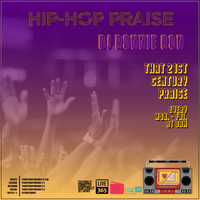 It's Hip-Hop Praise with DJ Ronnie Ron 