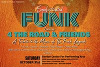 Sophisticated Funk Featuring 4 The Road & Friends