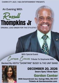Charm City Jazz/ H&S Entertainment Presents Russell Thompkins Jr.