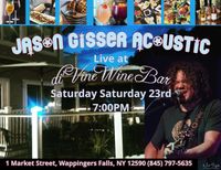 Di'vine Wine Bar Presents, Jason Gisser
