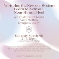 Nurturing The Nervous System: Nourish, Nurture, and Heal 