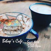 Caffeinated Soul Boogie - at Bebop's Cafe