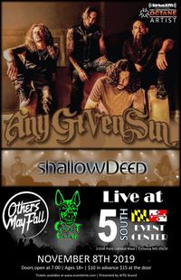 Any Given Sin w/ shallowDeep, Others May Fall, and Coast is Clear