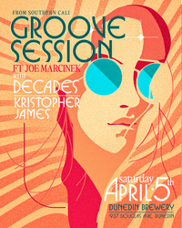 GrooveSession feat. Joe Marcinek + DECADES + Kristopher James