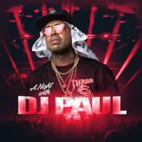 A Night With DJ Paul (of Three 6 Mafia)