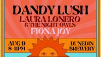 Dandy Lush + Laura Lonero & The Night Owls + Fiona Joy