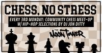 Chess, No Stress