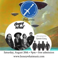HoneyWhat + Speakeasy