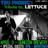 Tru Phonic Tribute to Lettuce (Moon Tower)