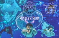 Between Bluffs Sunday Stream - "Nine Inch Sabbath"