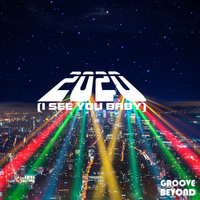 2020 (I See You Baby) by Groove Beyond