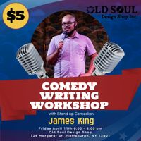 James King Comedy Writing Workshop