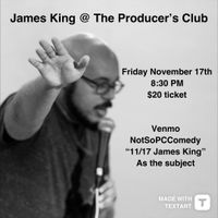 James King @ The Producers Club
