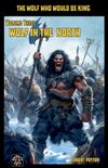 Wolf in the North 3