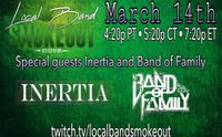 Band of Family at Local Band Smokeout (Live Stream)