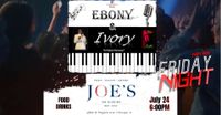 Ebony & Ivory @ Joe's On Higgins