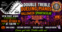Double Treble Dueling Pianos Halloween Spooktacular @ VFW Post #8081 Warrenville