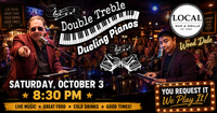 Double Treble Dueling Pianos @ Local Bar & Grille