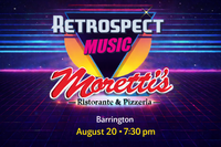 Retrospect @ Moretti's Barrington