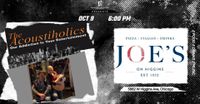 The Acoustiholics @ Joe's On Higgins