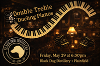 Double Treble Dueling Pianos @ Black Dog Distillery