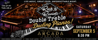 Double Treble Dueling Pianos @ Rock 'N Ravioli - Arcada Theatre