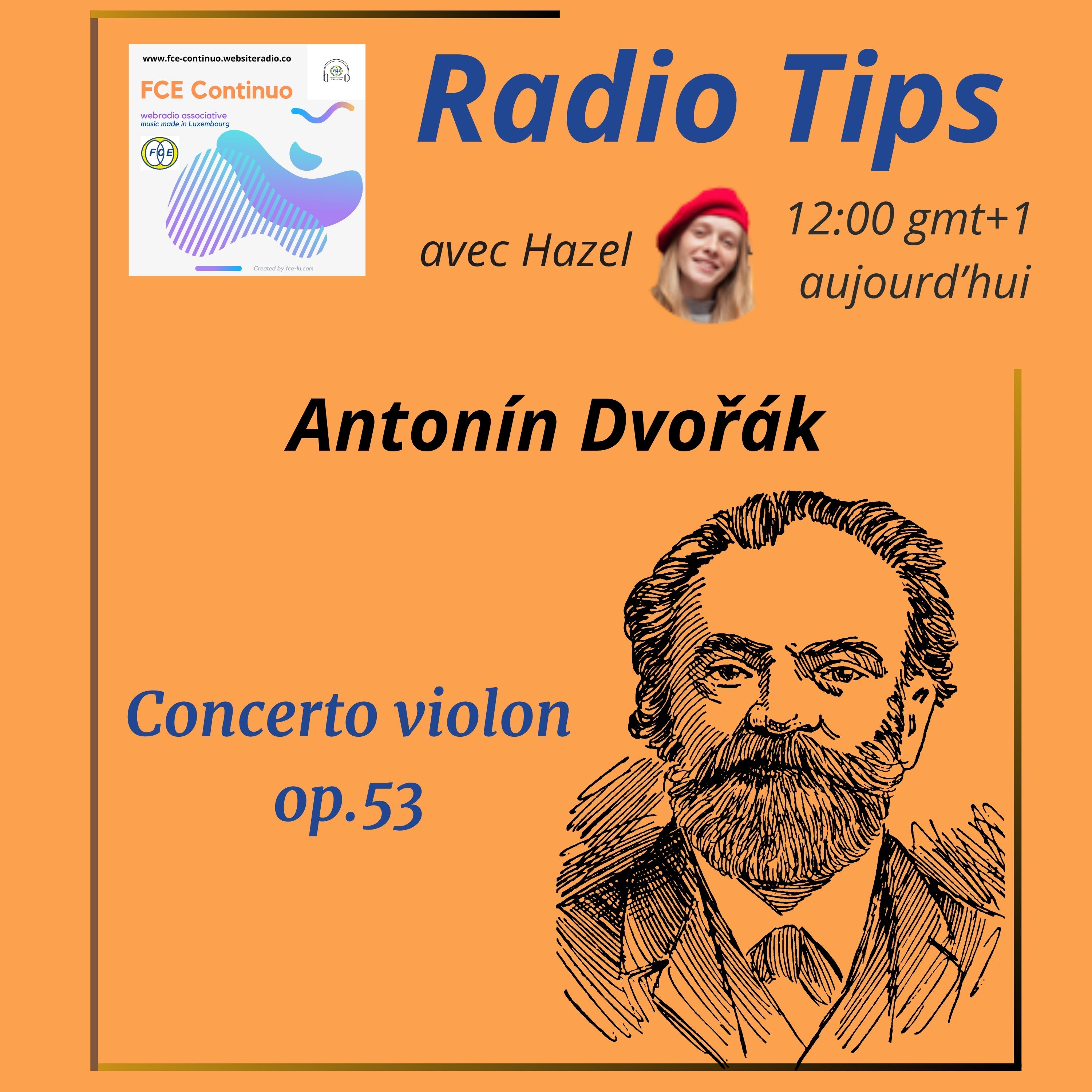 RADIO TIPS - Antonín Dvořák: Concerto pour violon op.53