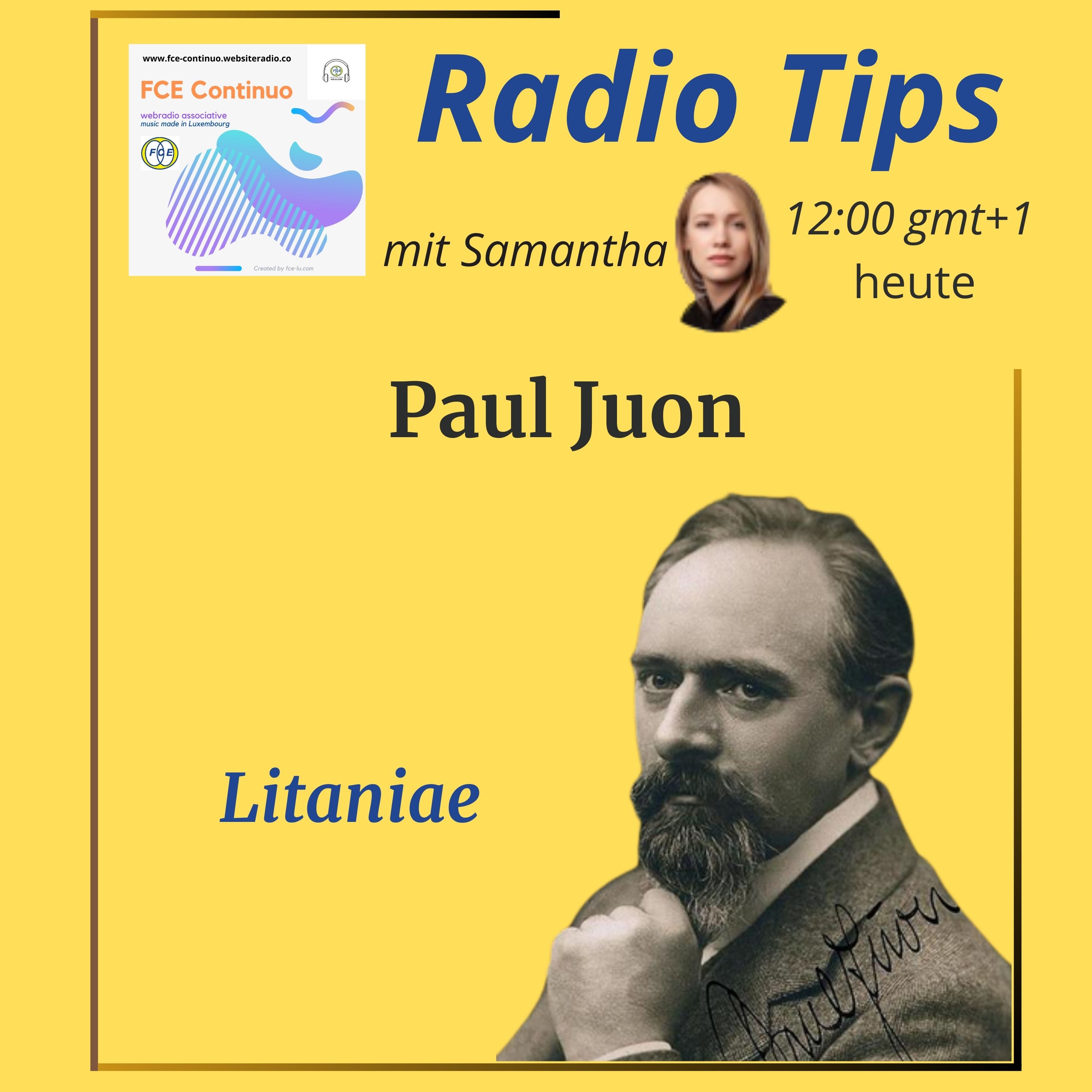 RADIO TIPS - Paul Juon: Litaniae