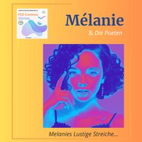Mélanies Lustige Streiche de Mélanie & Die Poeten (FCE Continuo)