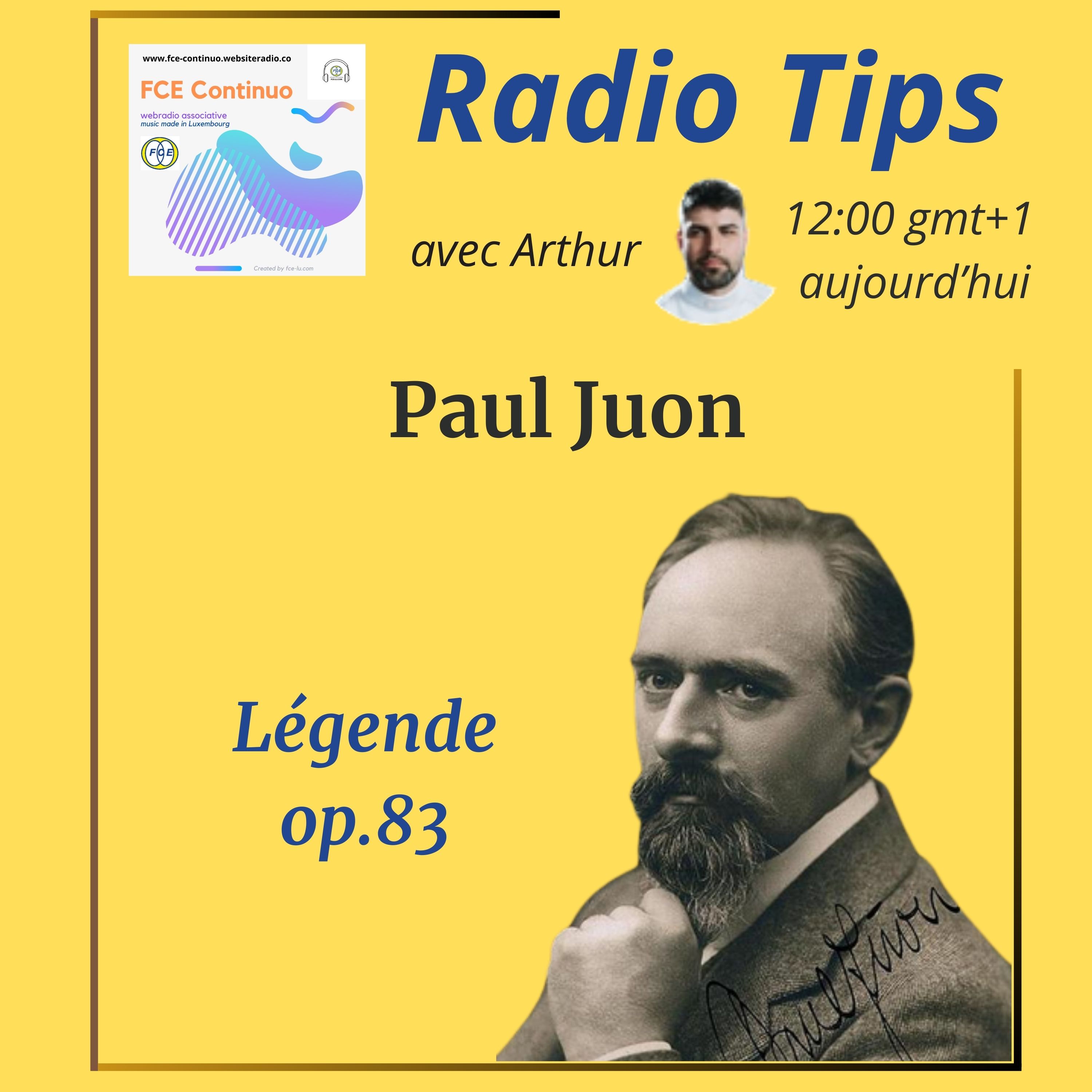 RADIO TIPS - Paul Juon: Légende op.83