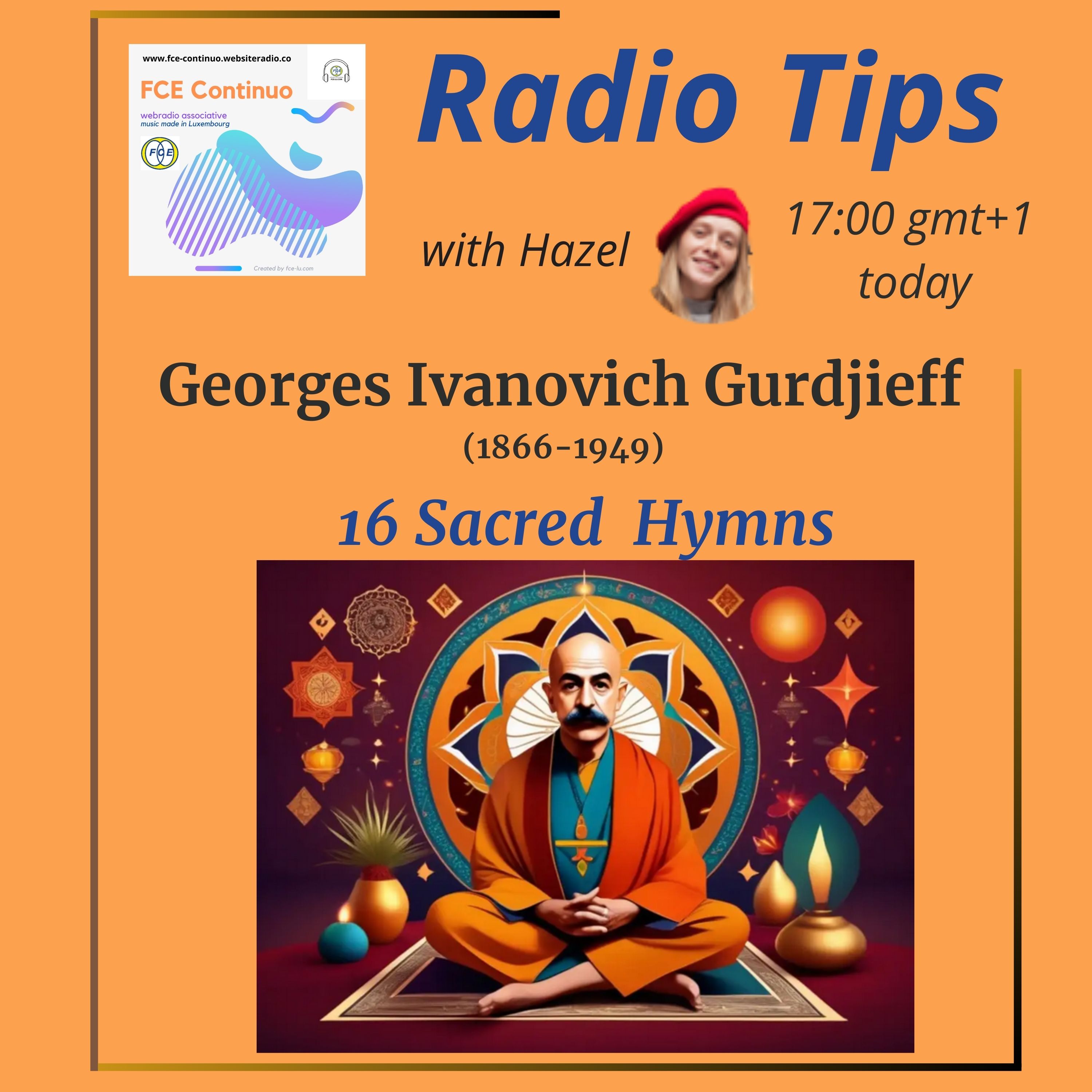 RADIO TIPS - Georges Gurdjieff : 16 Sacred Hyms episode artwork