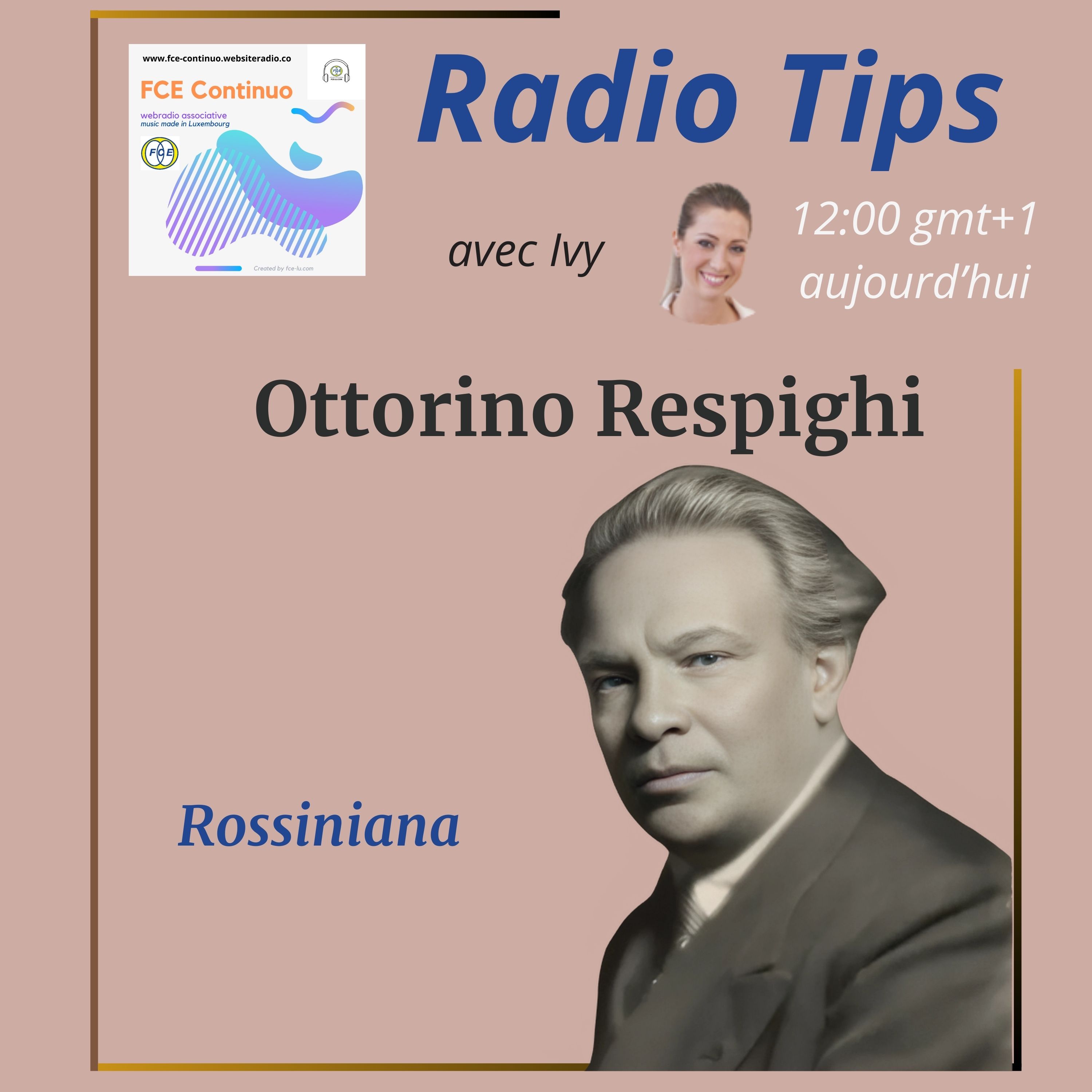 RADIO TIPS - Ottorino Respighi: Rossiniana