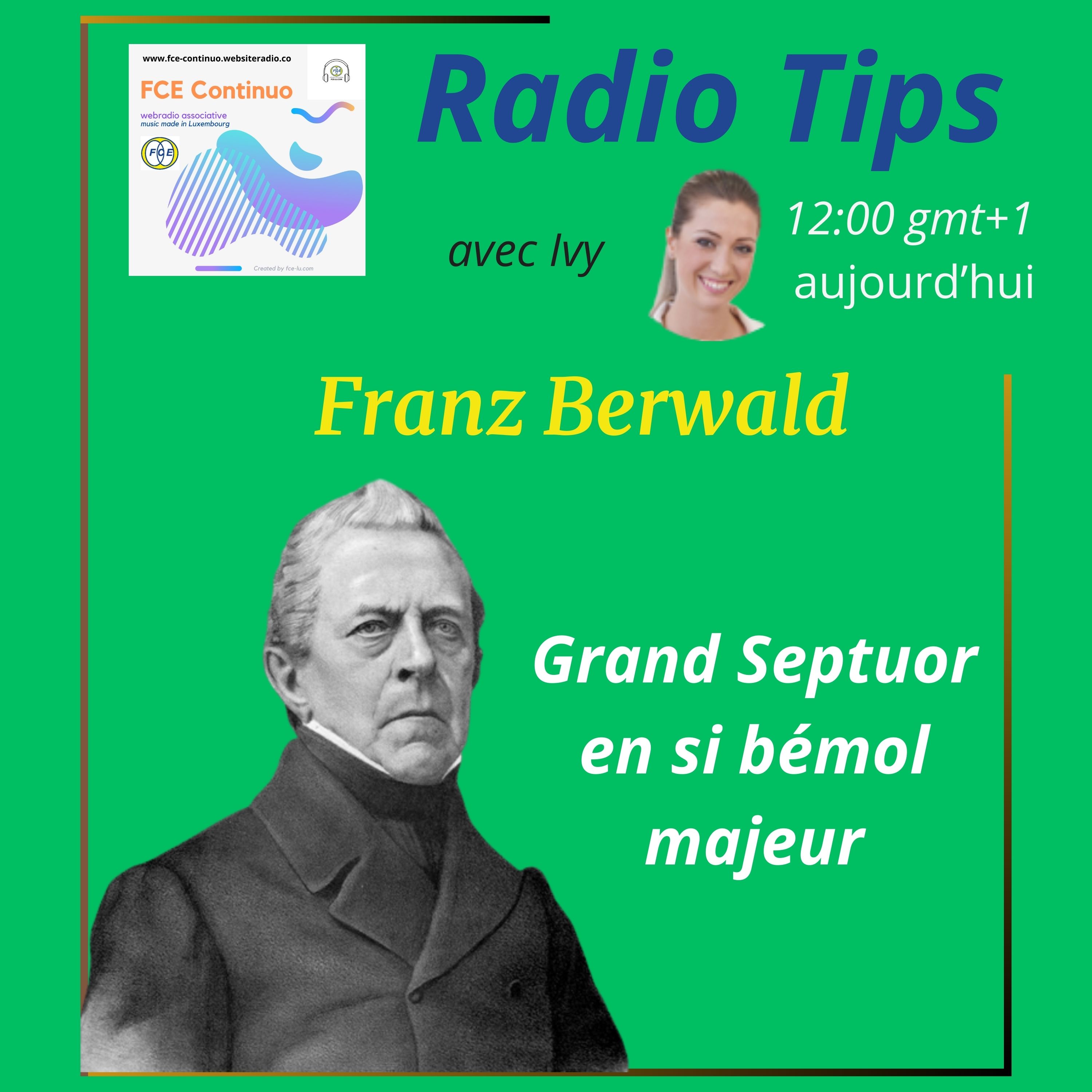RADIO TIPS - Franz Berwald: Grand Septuor en si bémol majeur