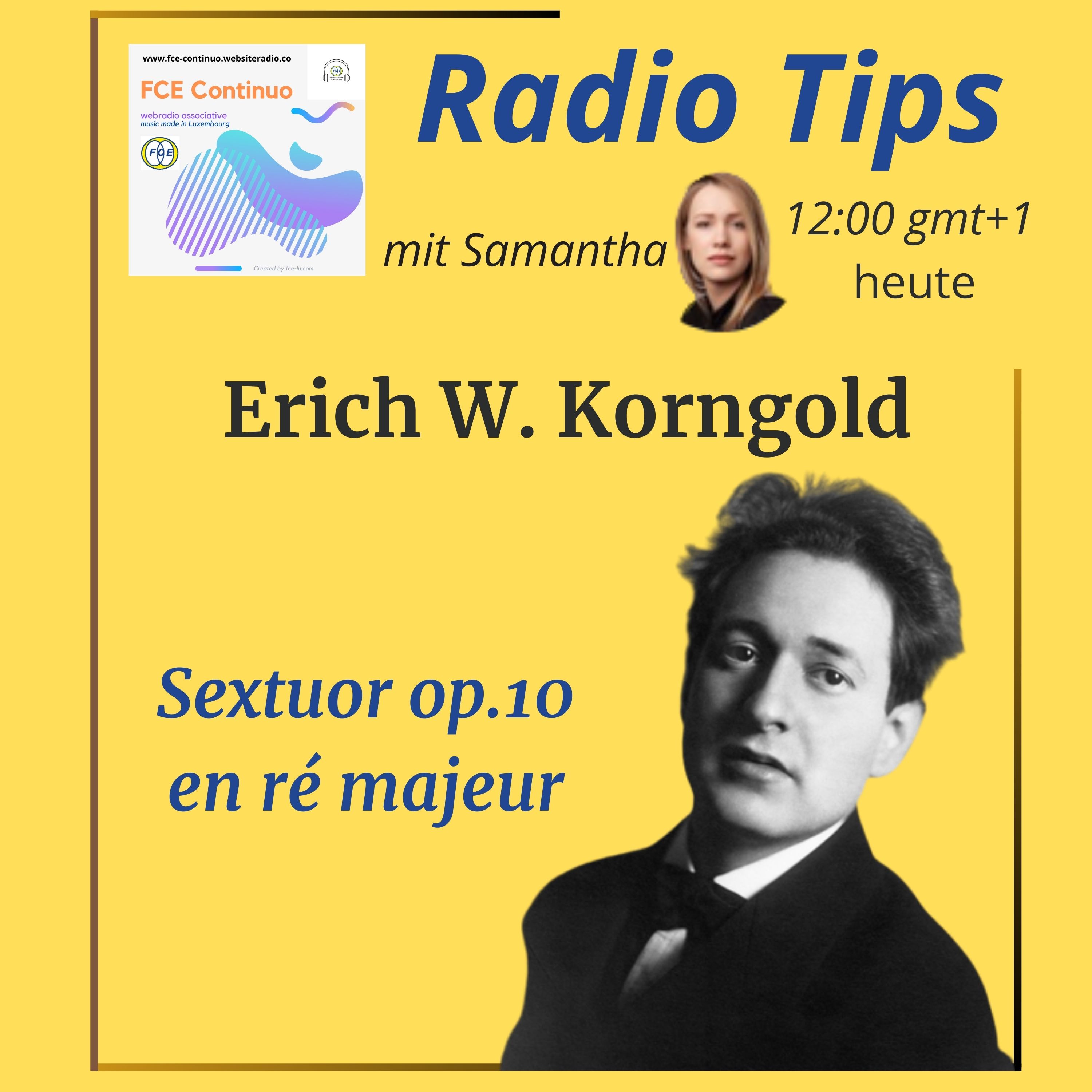 RADIO TIPS - Erich W. Korngold: Sextuor op.10 en ré majeur