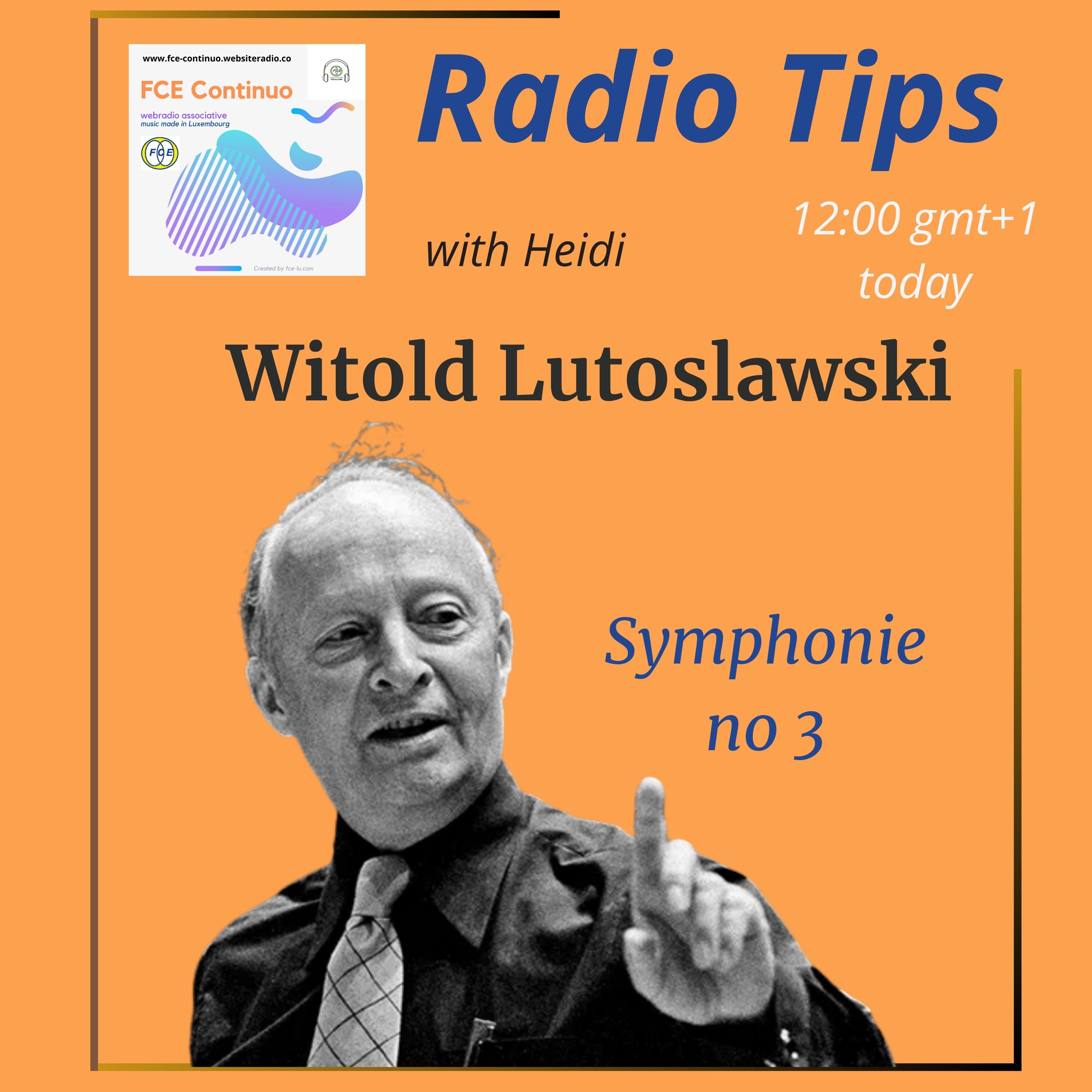 RADIO TIPS - Witold Lutoslawski: Symphonie no 3 episode artwork